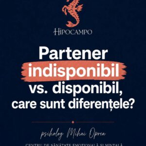 Partener indisponibil emoțional vs. disponibil emoțional: care sunt diferențele?
